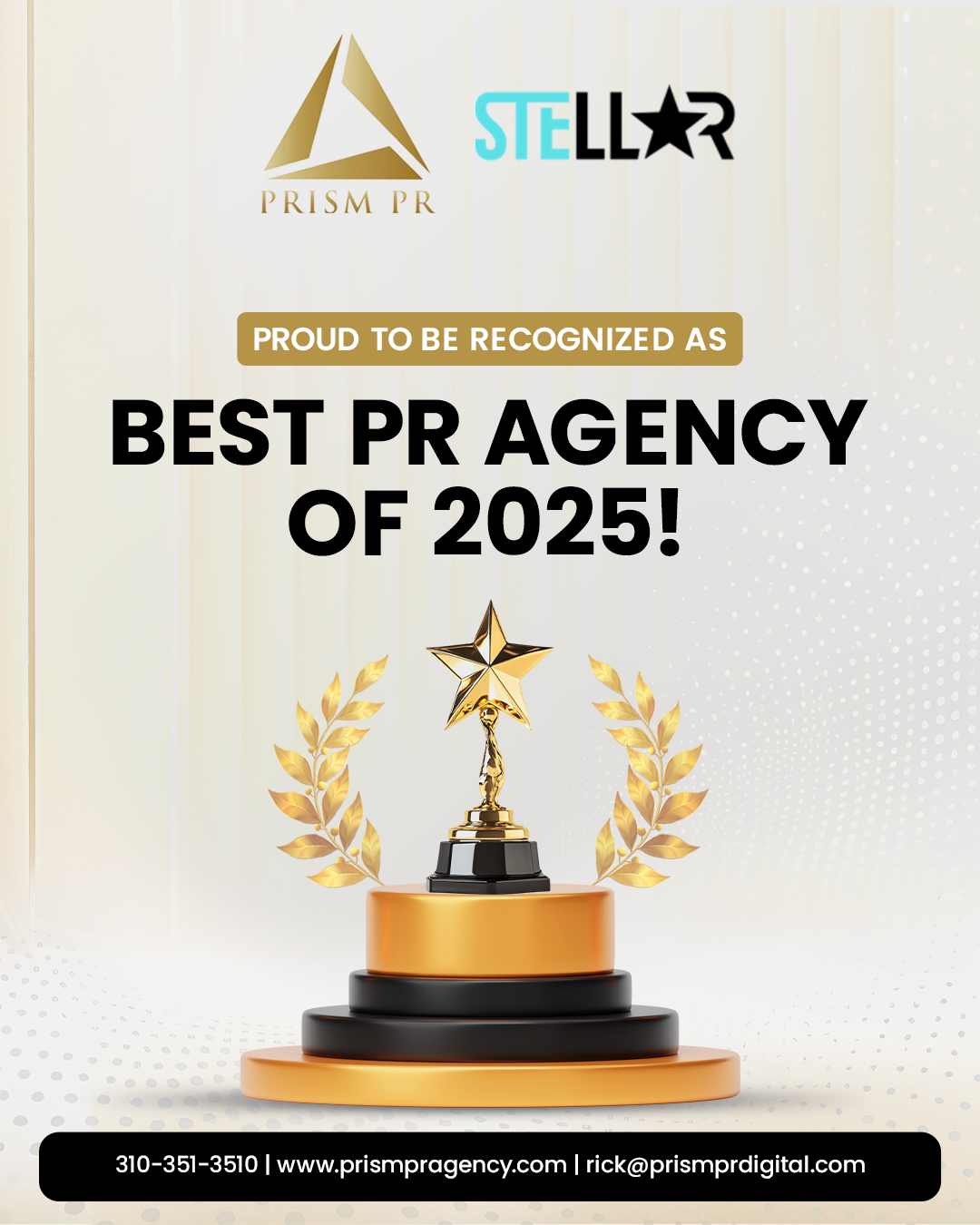 Prism PR and Stellar award graphic naming Prism PR Best PR Agency of 2025